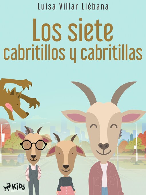 Title details for Los siete cabritillos y cabritillas by Luisa Villar Liébana - Available